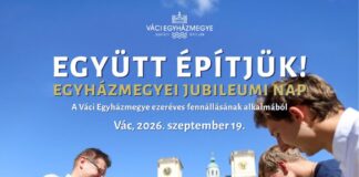 Egyedülálló színdarabbal és családi nappal ünnepli ezeréves fennállását a váci egyházmegye